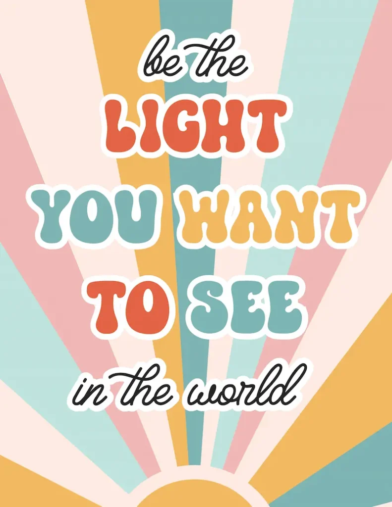 Groovy classroom decor poster be the light you want to see in the world